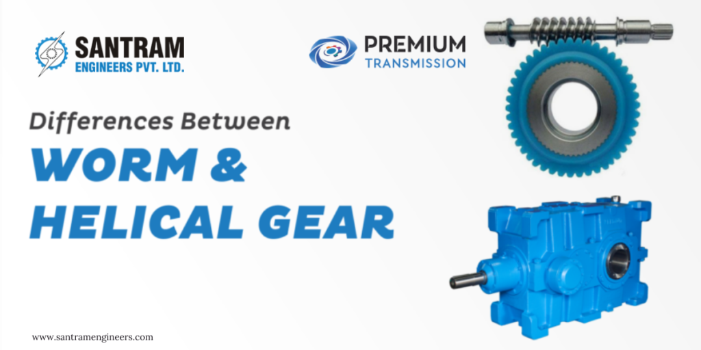 Worm Gears vs. Helical Gears: Key Differences, Features & Specifications